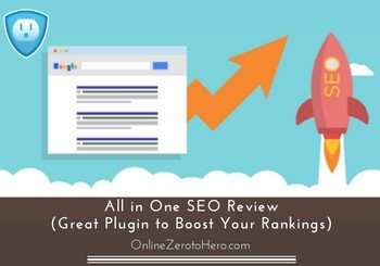 All in One SEO Review (Great Plugin to Boost Your Rankings)