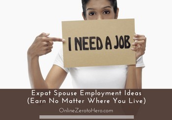 expat spouse employment ideas