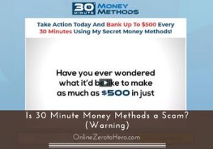 is 30 minute money methods a scam