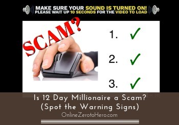 is 12 day millionaire a scam review header
