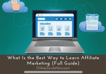 the best way to learn affiliate marketing header