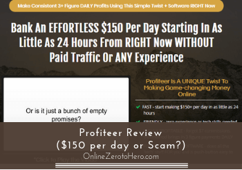 Profiteer Review ($150 per day or Scam?)