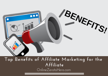 benefits of affiliate marketing for the affiliate header