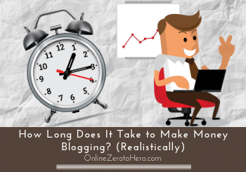 how long does it take to make money blogging header