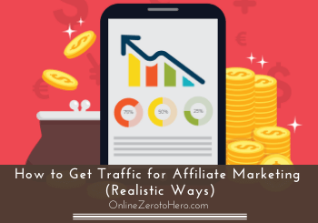 how to get traffic for affiliate marketing header