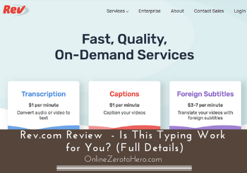 Rev.com Review – Is This Typing Work for You? (Full Details)