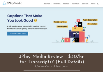 3Play Media Review – $30/hr for Transcripts? (Full Details)