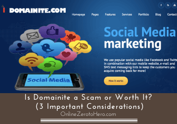 Is Domainite a Scam or Worth It? (3 Important Considerations)