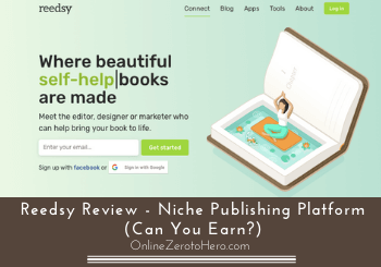 Reedsy Review – Niche Publishing Platform (Can You Earn?)