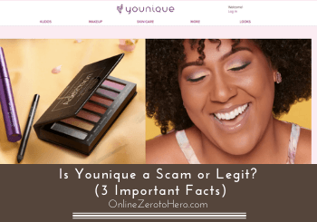 Is Younique a Scam or Legit? (3 Important Facts)